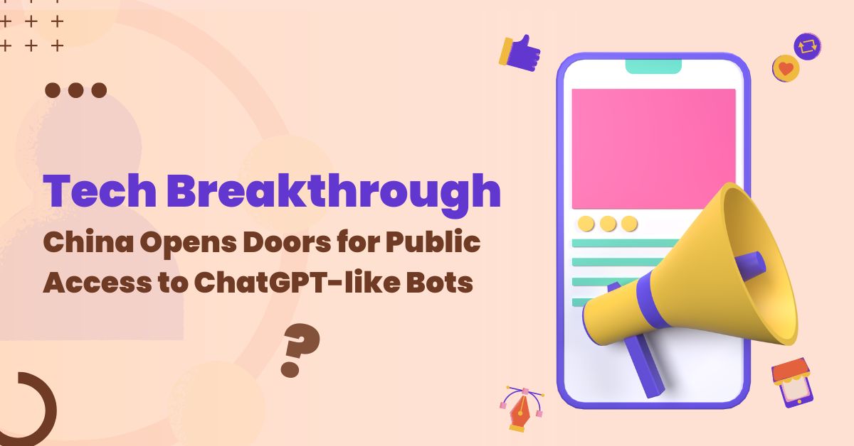 Tech Breakthrough: China Opens Doors for Public Access to ChatGPT-like Bots