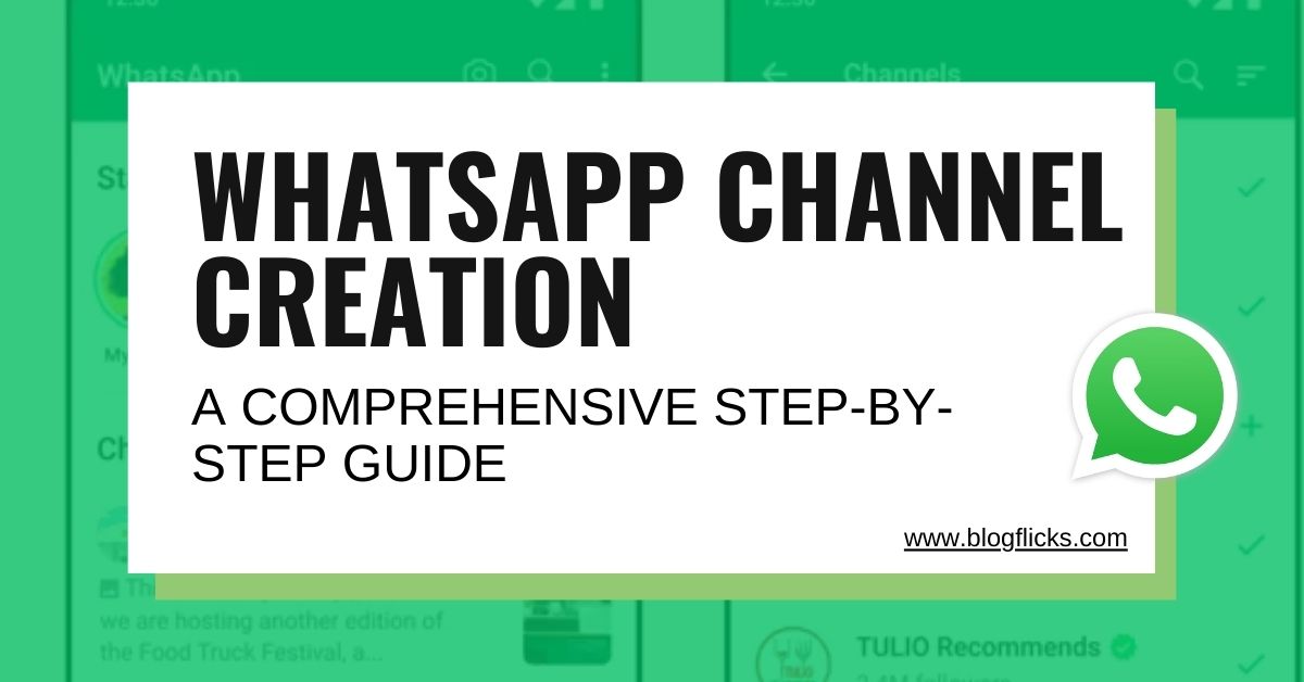 WhatsApp Channel Creation: A Comprehensive Step-by-Step Guide